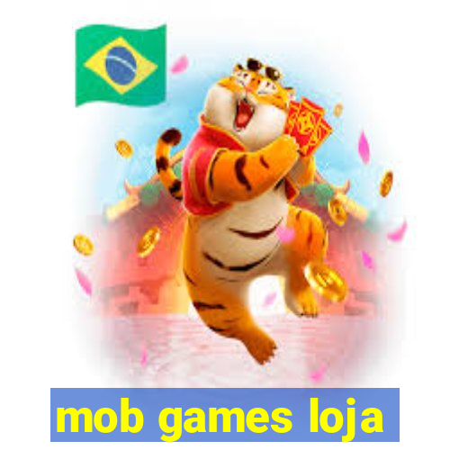 mob games loja